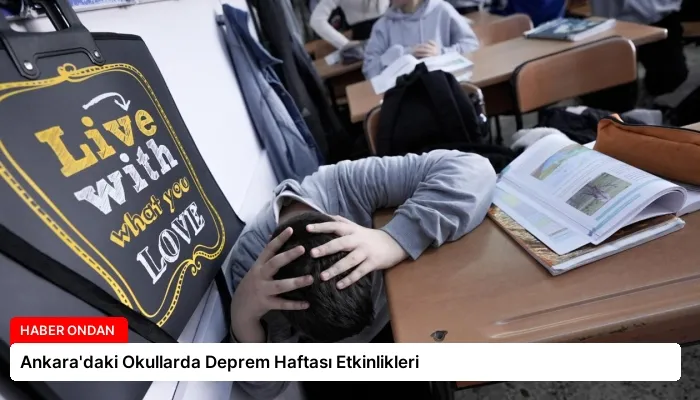 Ankara’daki Okullarda Deprem Haftası Etkinlikleri