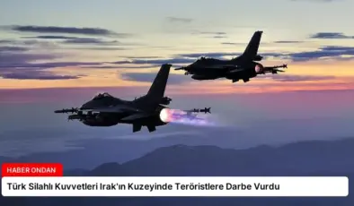 Türk Silahlı Kuvvetleri Irak’ın Kuzeyinde Teröristlere Darbe Vurdu