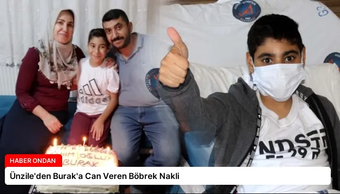 Ünzile’den Burak’a Can Veren Böbrek Nakli