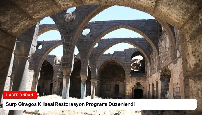 Surp Giragos Kilisesi Restorasyon Programı Düzenlendi