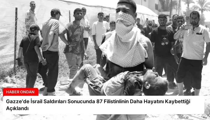 Gazze’de İsrail Saldırıları Sonucunda 87 Filistinlinin Daha Hayatını Kaybettiği Açıklandı