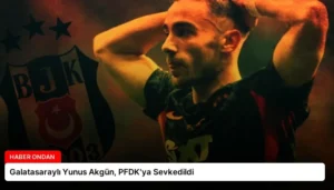 Galatasaraylı Yunus Akgün, PFDK’ya Sevkedildi