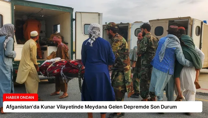 Afganistan’da Kunar Vilayetinde Meydana Gelen Depremde Son Durum