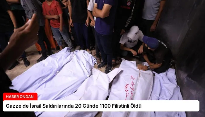 Gazze’de İsrail Saldırılarında 20 Günde 1100 Filistinli Öldü