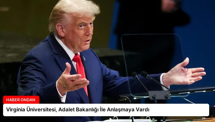 Virginia Üniversitesi, Adalet Bakanlığı İle Anlaşmaya Vardı