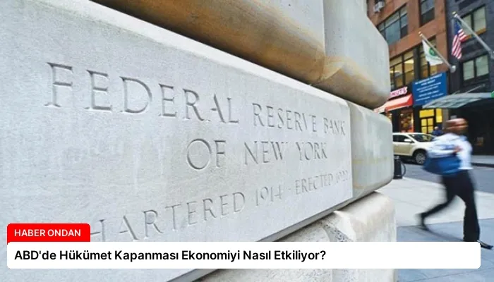 ABD’de Hükümet Kapanması Ekonomiyi Nasıl Etkiliyor?