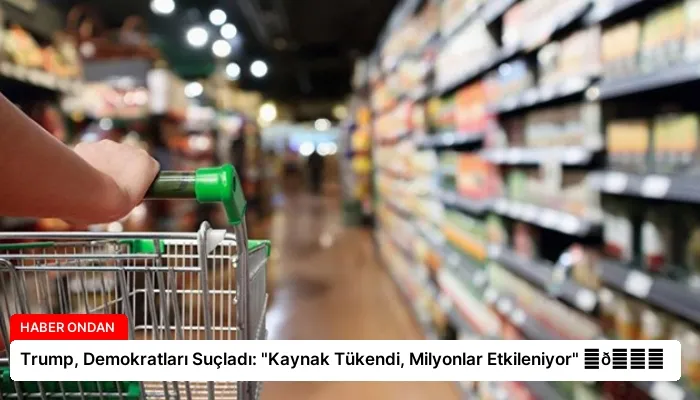 Trump, Demokratları Suçladı: “Kaynak Tükendi, Milyonlar Etkileniyor” ⏬👇