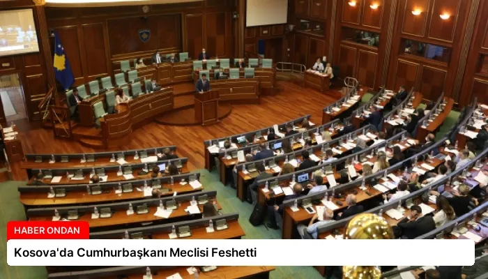 Kosova’da Cumhurbaşkanı Meclisi Feshetti