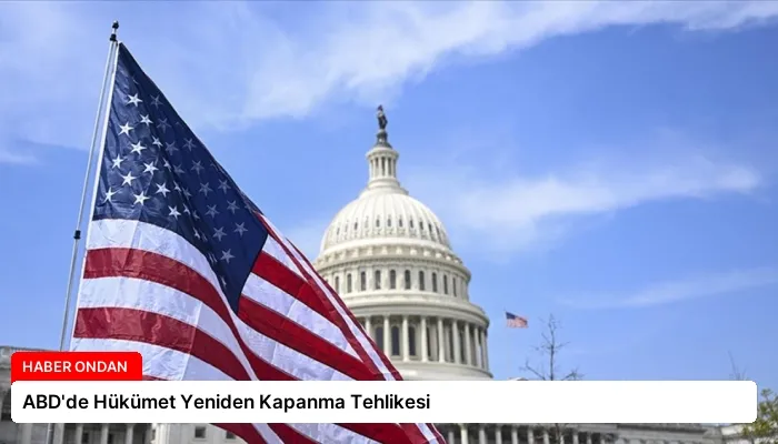 ABD’de Hükümet Yeniden Kapanma Tehlikesi