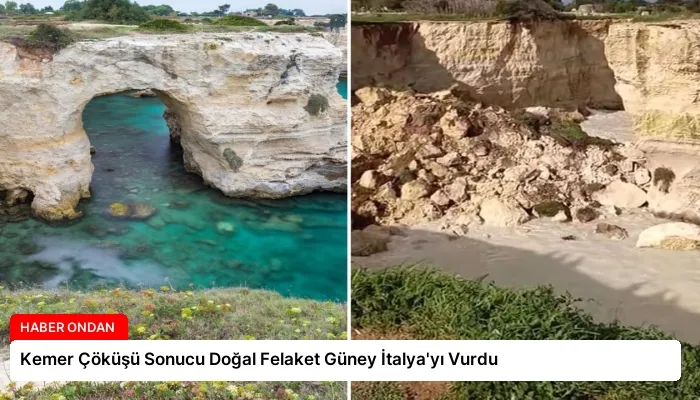 Kemer Çöküşü Sonucu Doğal Felaket Güney İtalya’yı Vurdu