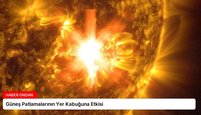 Güneş Patlamalarının Yer Kabuğuna Etkisi