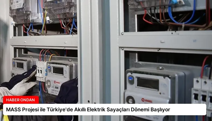 MASS Projesi ile Türkiye’de Akıllı Elektrik Sayaçları Dönemi Başlıyor