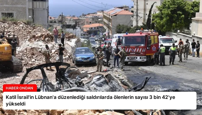 Katil İsrail’in Lübnan’a düzenlediği saldırılarda ölenlerin sayısı 3 bin 42’ye yükseldi