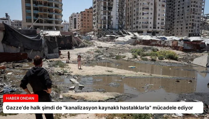 Gazze’de halk şimdi de “kanalizasyon kaynaklı hastalıklarla” mücadele ediyor
