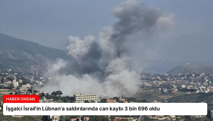 İşgalci İsrail’in Lübnan’a saldırılarında can kaybı 3 bin 696 oldu